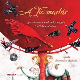 Tallián Mariann: A Tűzmadár