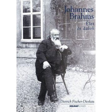 Dietrich Fischer-Dieskau: Johannes Brahms