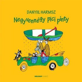 Danyil Harmsz: Negyvennégy pici pinty