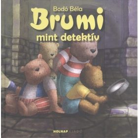 Bodó Béla: Brumi mint detektív