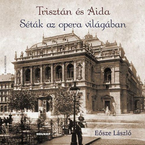 : Séták az opera világában