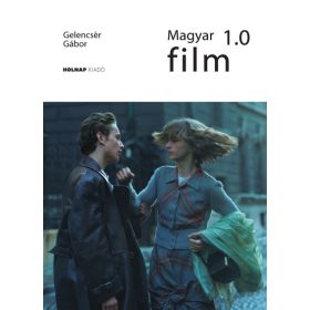 Gelencsér Gábor: Magyar film 1.0