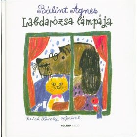 Bálint Ágnes: Labdarózsa lámpája