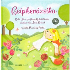 Acsai Roland: Csipkerózsika + CD