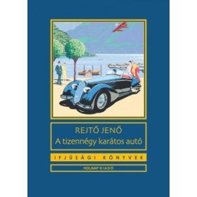 Rejtő Jenő: A tizennégy karátos autó