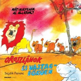 Sajdik Ferenc: Oroszlánok és vastagbőrűek