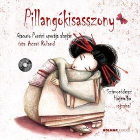 Acsai Roland: Pillangókisasszony - CD melléklettel