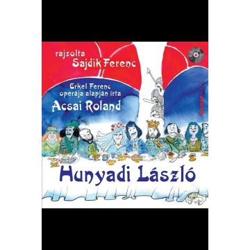 Acsai Roland: Hunyadi László - CD melléklettel