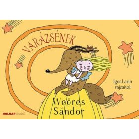 Weöres Sándor: Varázsének