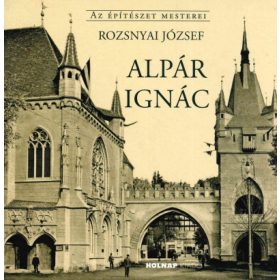 Rozsnyai József: Alpár Ignác