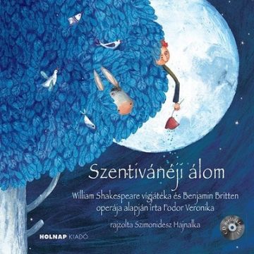 Fodor Veronika: Szentivánéji álom - CD melléklettel