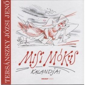 Tersánszky Józsi Jenő: Misi Mókus kalandjai