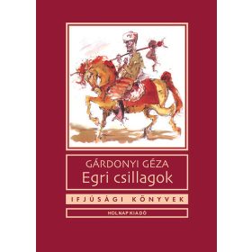Gárdonyi Géza: Egri csillagok