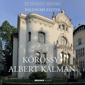 Baldavári Eszter: Kőrössy Albert Kálmán