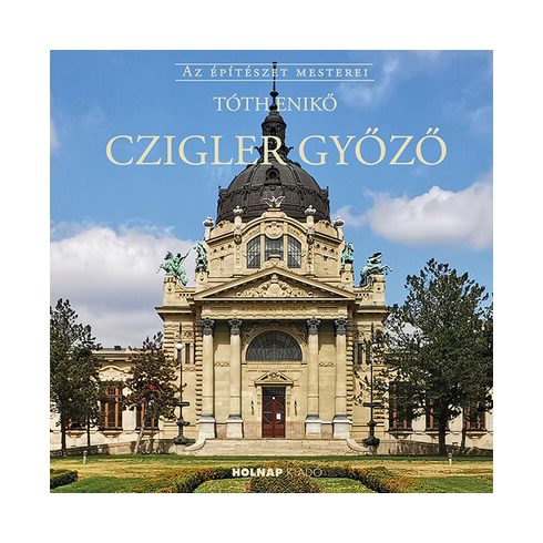 Tóth Enikő: Czigler Győző