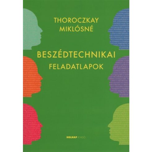 Thoroczkay Miklósné: Beszédtechnikai feladatlapok