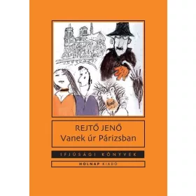 Rejtő Jenő: Vanek Úr Párizsban