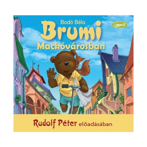 Bodó Béla: Brumi Mackóvárosban - Hangoskönyv