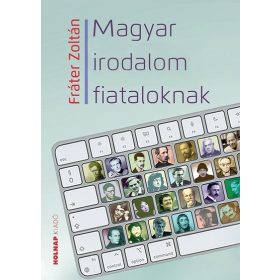 Fráter Zoltán: Magyar irodalom fiataloknak