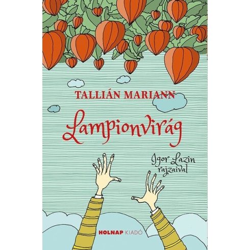 Tallián Mariann: Lampionvirág