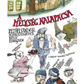 Petőfi Sándor: A helység kalapácsa