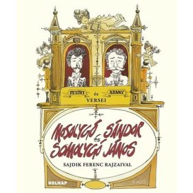   Arany János, Petőfi Sándor: Mosolygó Sándor és Somolygó János