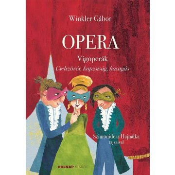 Winkler Gábor: Opera - Vígoperák