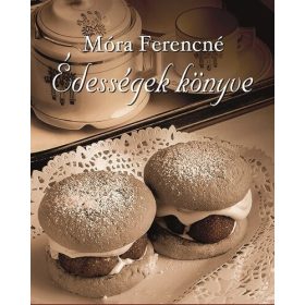 Móra Ferencné: Édességek könyve