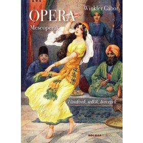 Winkler Gábor: Opera - Meseoperák