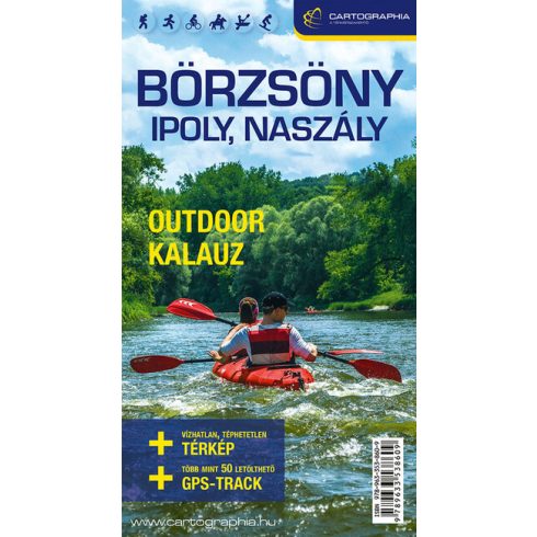 Börzsöny, Ipoly, Naszály 4in1 outdoor kalauz + turista- és kerékpáros térkép