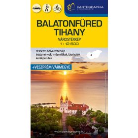   Térkép: Balatonfüred, Tihany várostérkép + Veszprém vármegye (új kiadás)