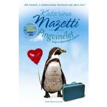 Mazetti Katarina: Pingvinélet