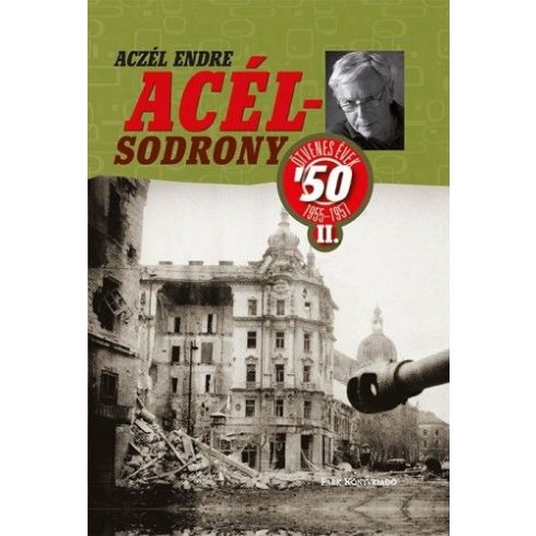 Aczél Endre: Acélsodrony 50 II.