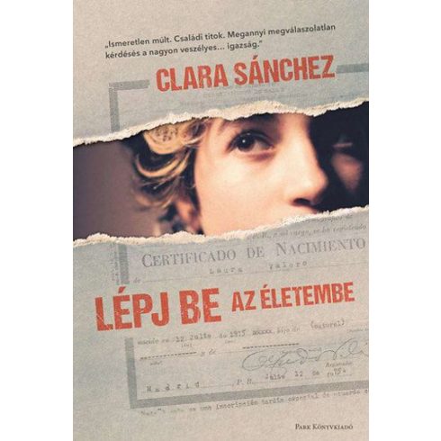 Clara Sánchez: Lépj be az életembe