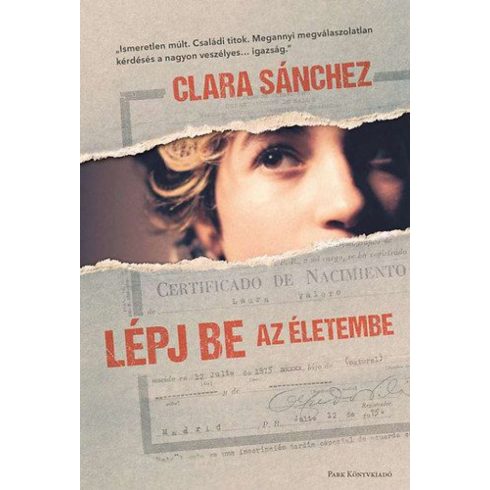 Clara Sánchez: Lépj be az életembe