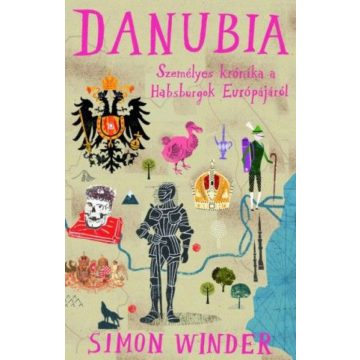  Simon Winder: Danubia - Személyes krónika a Habsburgok Európájáról