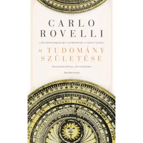   Carlo Rovelli: A tudomány születése - Anaximandrosz forradalma