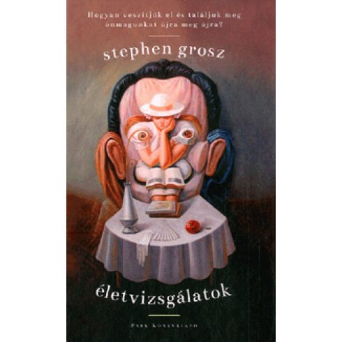 Stephen Grosz: Életvizsgálatok