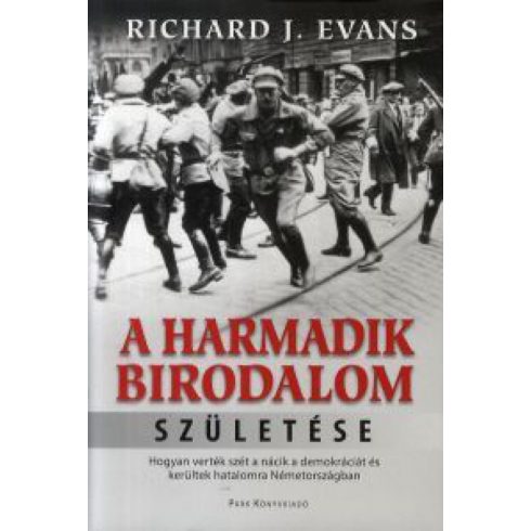 Richard J. Evans: A Harmadik Birodalom születése