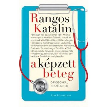 Rangos Katalin: A képzett beteg