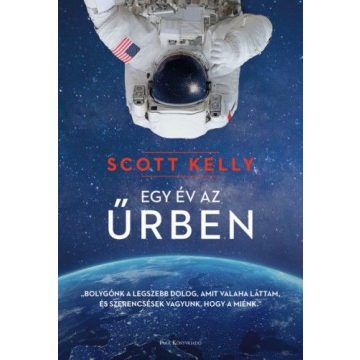 Scott Kelly: Egy év az űrben