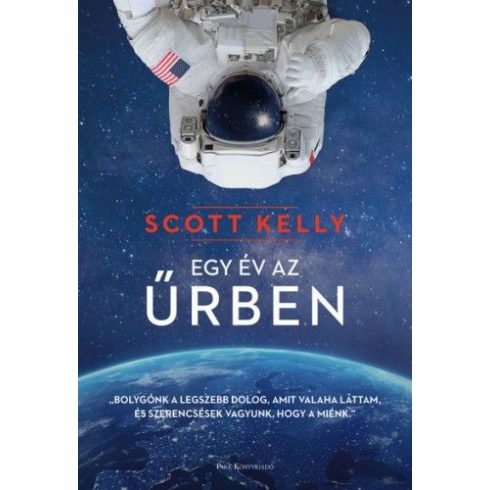 Scott Kelly: Egy év az űrben