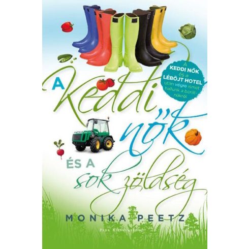Monika Peetz: A keddi nők és a sok zöldség