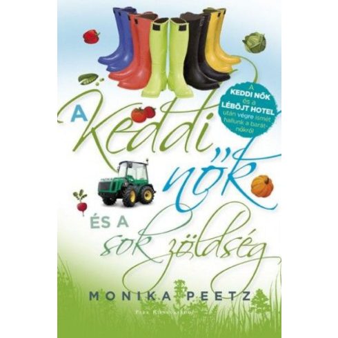 Monika Peetz: A keddi nők és a sok zöldség