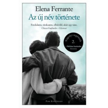 Elena Ferrante: Az új név története