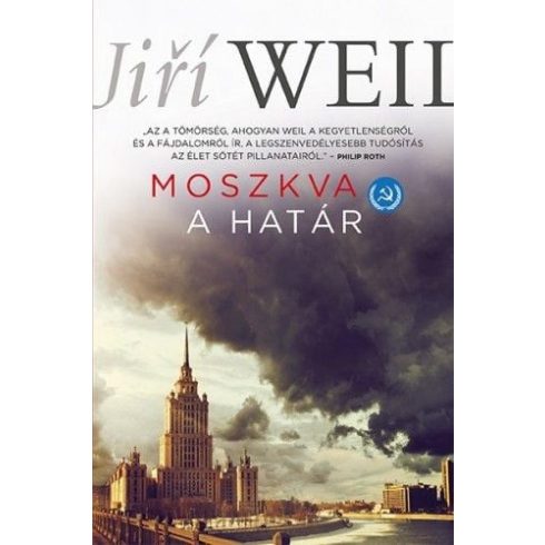 Jiří Weil: Moszkva - A határ