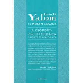   Irvin D. Yalom, Molyn Leszcz: A csoportpszichoterápia elmélete és gyakorlata