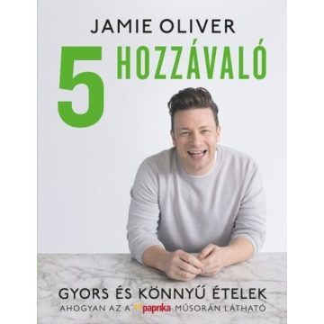 Jamie Oliver: 5 hozzávaló