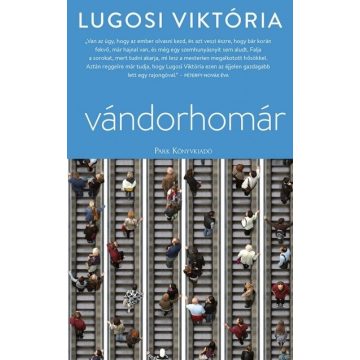 Lugosi Viktória: Vándorhomár