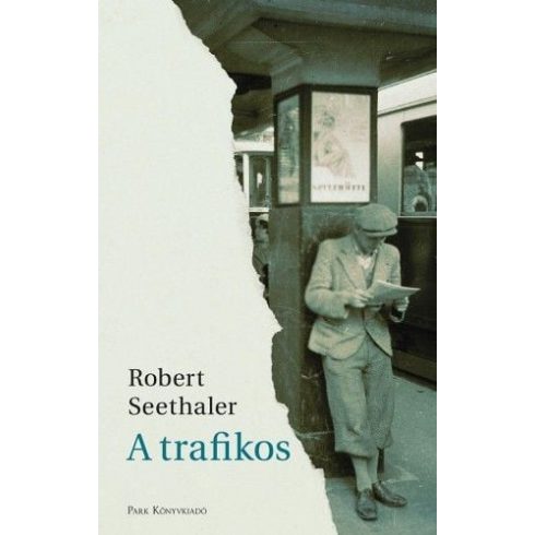 Robert Seethaler: A trafikos